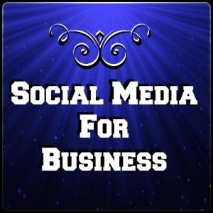 Social Media For Business Basics